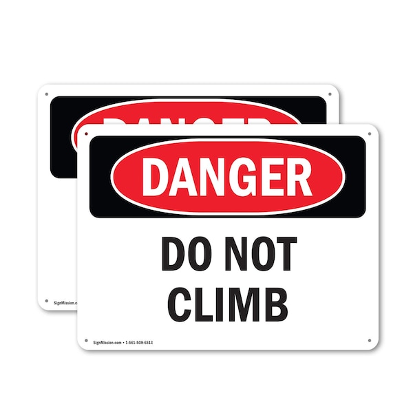 Signmission Do Not Climb, 18 in W x Rectangle, Plastic OS-2PACK-DS-P-1218-L-2110 - main
